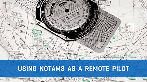 USI Blog Header - NOTAMs_480